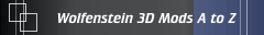Wolfenstein 3D Mods A to Z